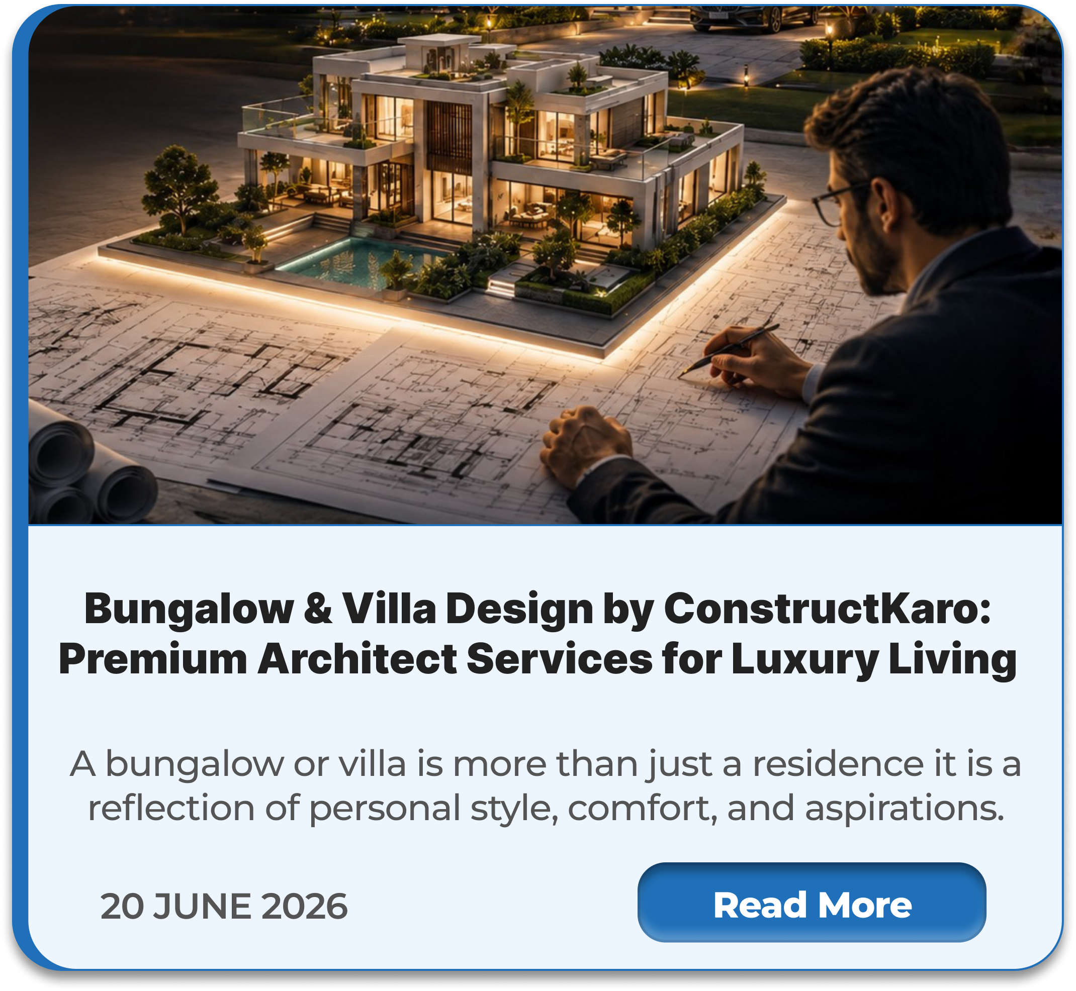 Bungalow & Villa Design by ConstructKaro: Premium Architect Services for Luxury Living