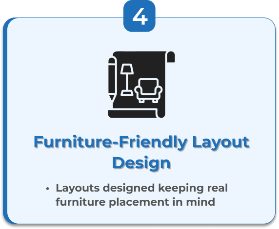 Furniture Friendly Layout Design